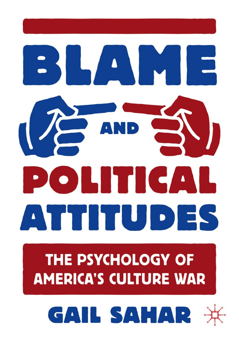 Blame and Poilitical Attitudes