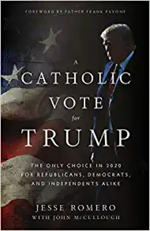 A Catholic Vote for Trump