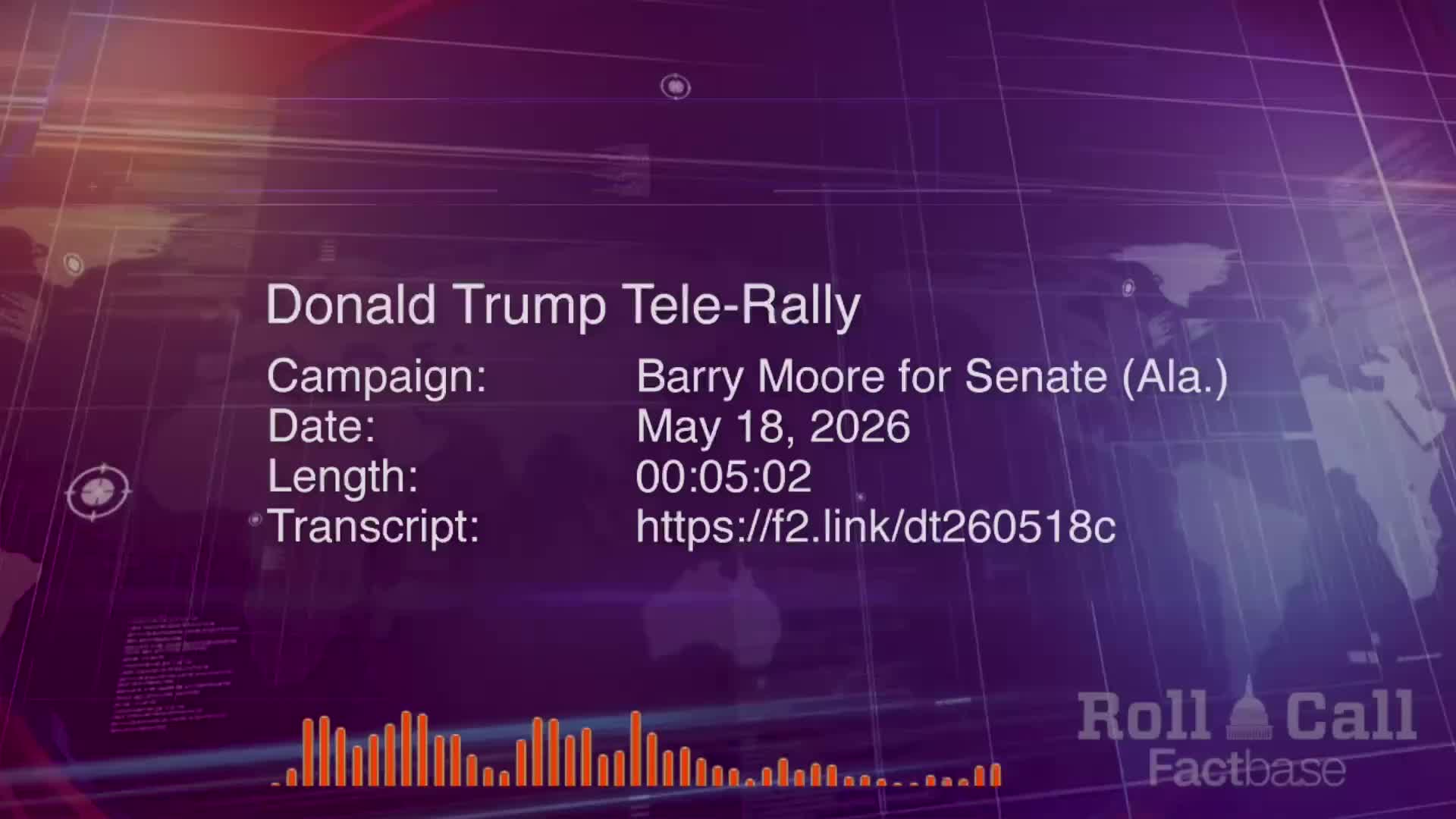 Remarks: Donald Trump Holds a Virtual Tele-Rally for Barry Moore - May 18, 2026