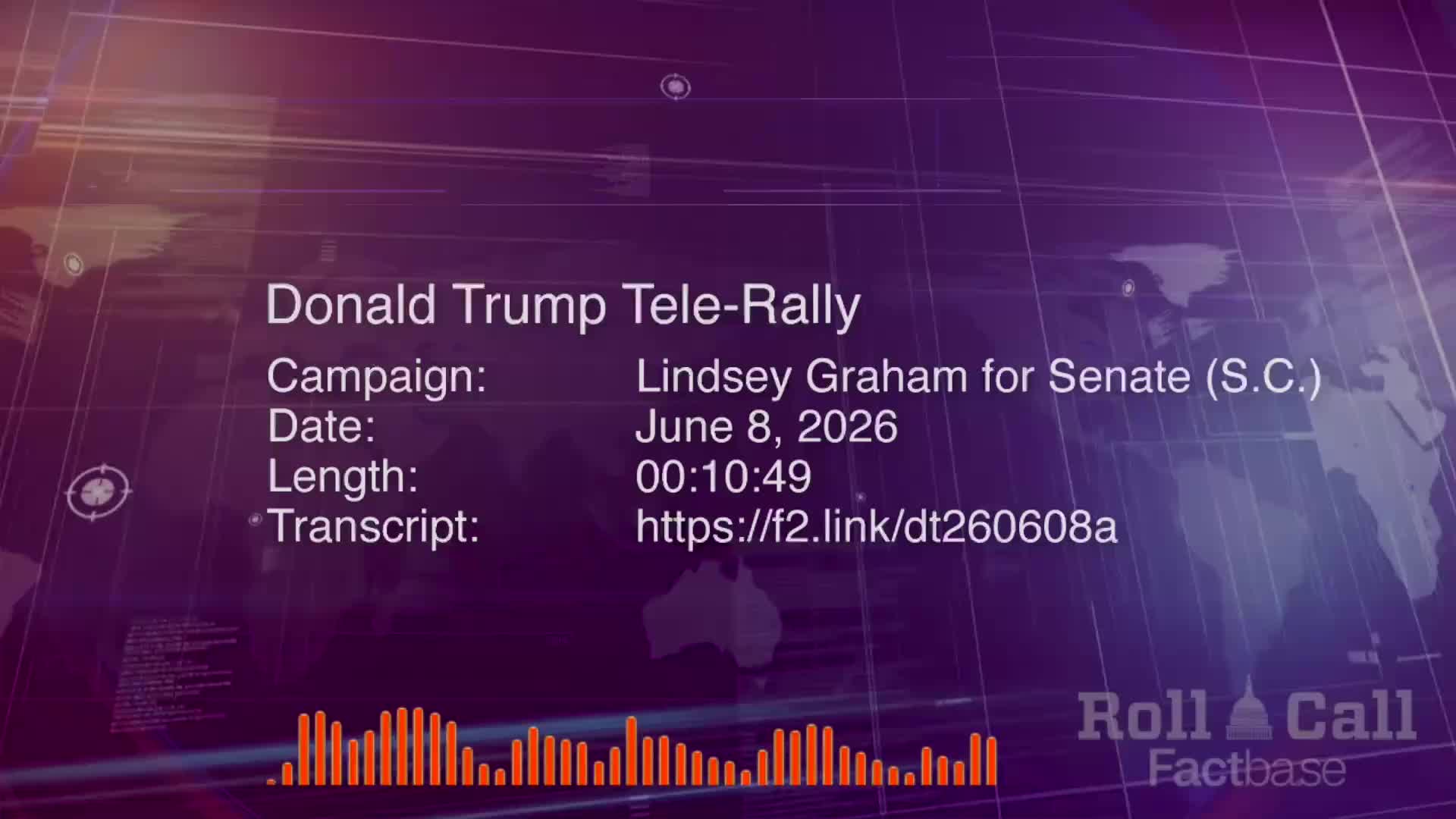 Remarks: Donald Trump Holds a Virtual Tele-Rally for Lindsey Graham - June 8, 2026