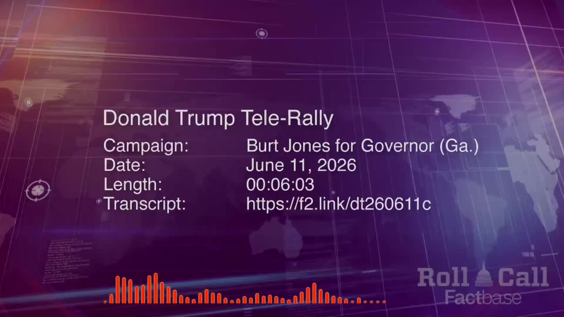 Remarks: Donald Trump Holds a Virtual Tele-Rally for Burt Jones - June 11, 2026