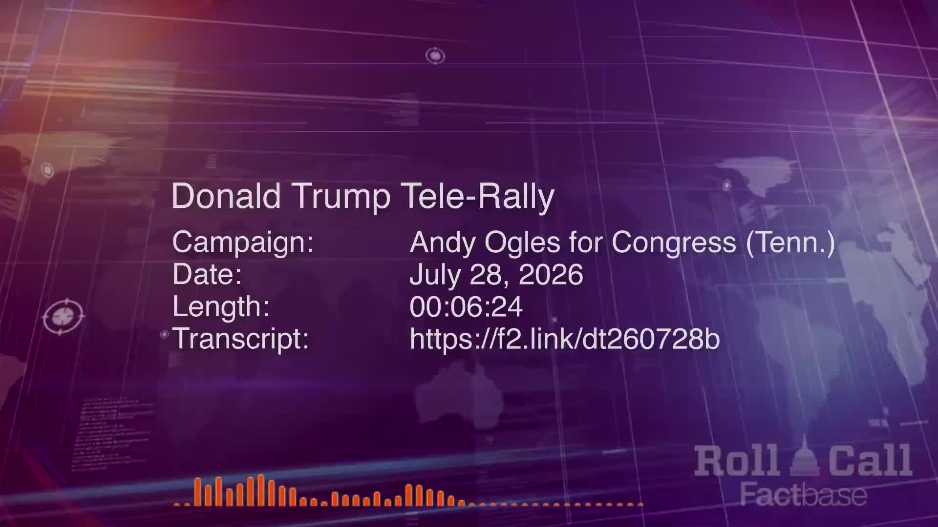 Remarks: Donald Trump Holds a Virtual Tele-Rally for Andy Ogles - July 28, 2026