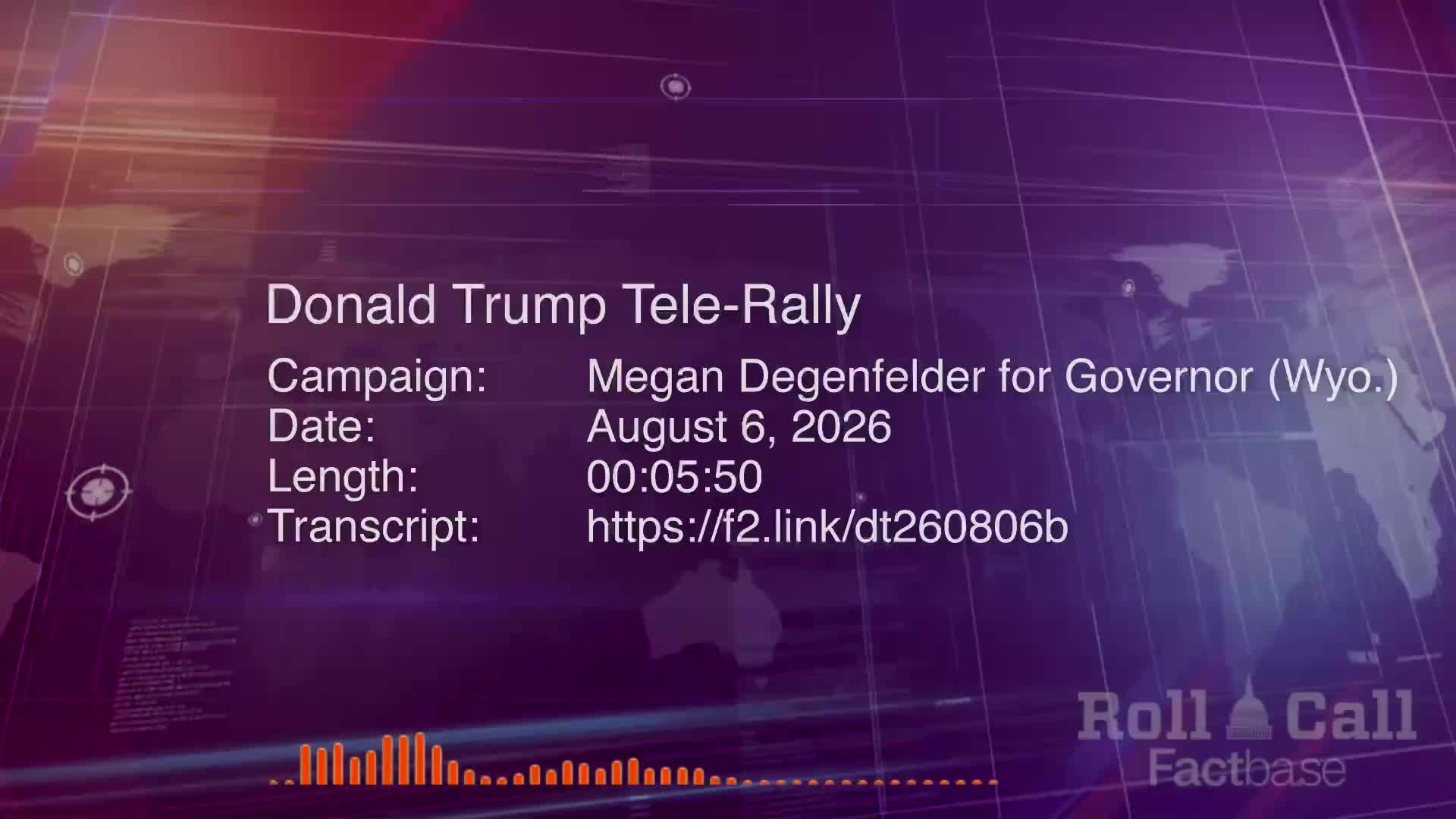 Remarks: Donald Trump Holds a Virtual Tele-Rally for Megan Degenfelder - August 6, 2026