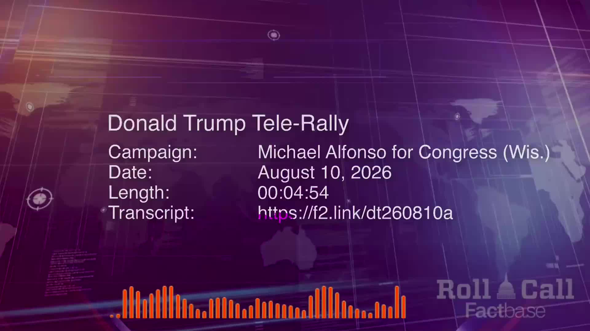 Remarks: Donald Trump Holds a Virtual Tele-Rally for Michael Alfonso - August 10, 2026