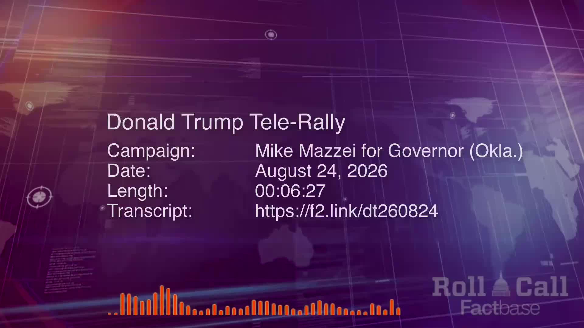 Remarks: Donald Trump Holds a Virtual Tele-Rally for Mike Mazzei - August 24, 2026