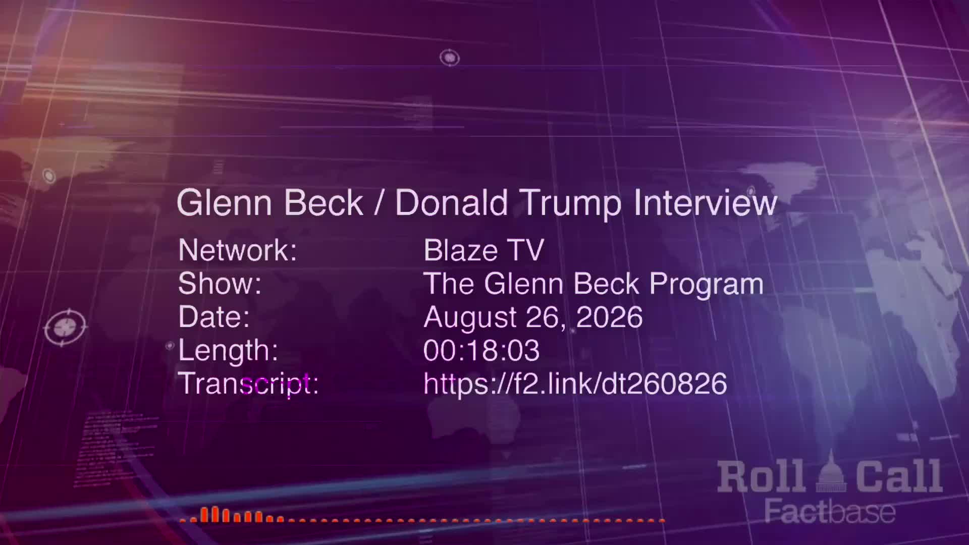 Interview: Glenn Beck Interviews Donald Trump on His Eponymous Show - August 26, 2026